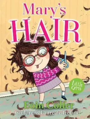 , Richard Watson Eoin Colfer: Little Gems - Mary's Hair [2023] paperback
